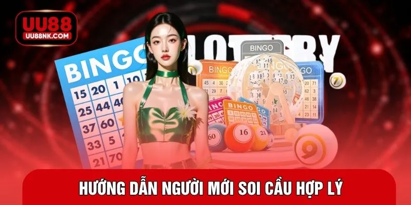 Hướng dẫn người mới soi cầu hợp lý